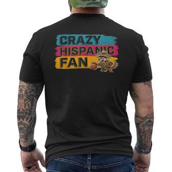 Crazy Hispanic Fan Latino Sports Men's T-shirt Back Print - Seseable