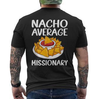 Nacho Average Missionary Mormon Lds Missionary Men's T-shirt Back Print - Thegiftio UK