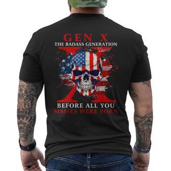 Gen X Badass Generation Before All You Sissies Were Born Men's T-shirt Back Print | Seseable CA