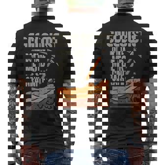 Geologist Don't Take For Granite メンズTシャツ バックプリント - Kawaiitshirt