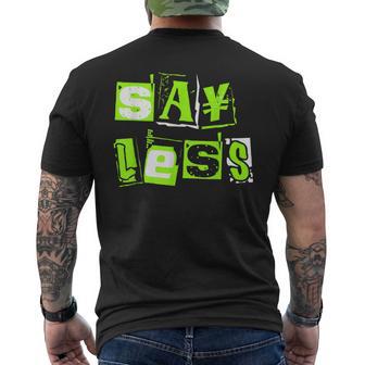 Green Say Less Green Color Graphic Men's T-shirt Back Print - Thegiftio