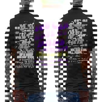 Groovy You Can Have My It's The Step Daddy I'Ll Curb You For Men's Back Print T-Shirt | Mazezy