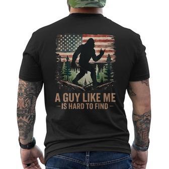 A Guy Like Me Is Hard To Find Bigfoot Hiking Sasquatch Men's T-shirt Back Print - Thegiftio UK