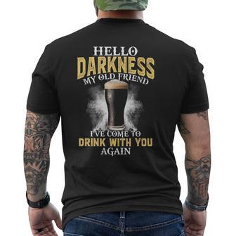 Hallo Dunkelheit Mein Alter Freund Ich Bin Gekommen Um Mit Dir Zu Trinken T-Shirt mit Rückendruck - Geschenkecke