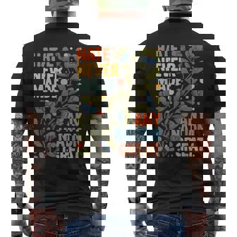 Hate Never Made Any Nation Great Retro Equality Activist Men's T-shirt Back Print - Thegiftio