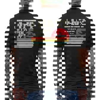 I Hate Pulling Out Retro Boating Sailing Fishing Lake Tank Top Men's Back Print T-Shirt | Mazezy