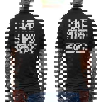 I Hatetupid People ayingarcastic Novelty メンズTシャツ バックプリント - Kawaiitshirt