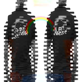 I Have Depression 面白いメンタルヘルスリマインダーギフト メンズTシャツ バックプリント - Kawaiitshirt