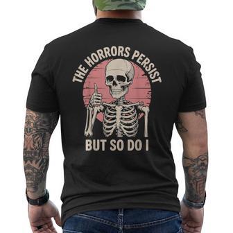The Horrors Persist But So Do I Skeleton Men's T-shirt Back Print - Thegiftio UK