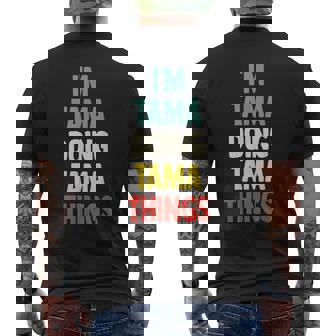 I'm Tama Doing Tama Things 楽しい名前入りタマ メンズTシャツ バックプリント - Kawaiitshirt