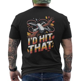 I'd Hit That Trees Drone Operator RC Quadcopter Fly Drone Men's Back Print T-Shirt | Mazezy