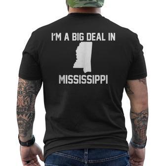 I'm A Big Deal In Mississippi Tank Top Men's Back Print T-Shirt | Mazezy