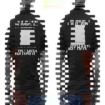 I'm A Big Deal In North Dakota Men's Back Print T-Shirt | Mazezy