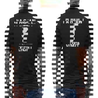 I'm A Big Deal In Vermont Men's Back Print T-Shirt | Mazezy