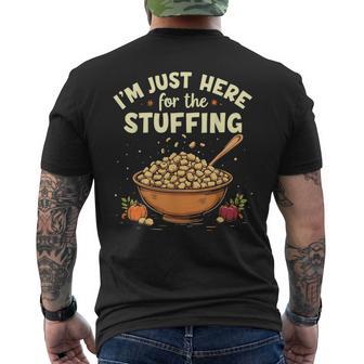 I'm Just Here For The Stuffing Stuffing Love Men's T-shirt Back Print - Monsterry