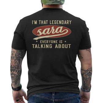 I'm That Legendary Sara Everyone Is Talking About Men's T-shirt Back Print - Monsterry