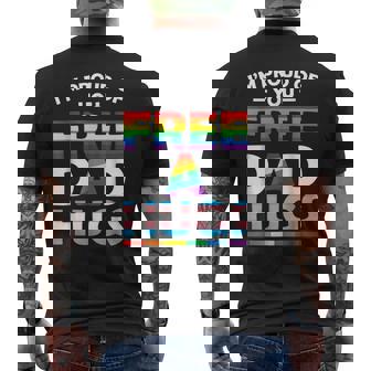 I'm Proud Of You Free Dad Hugs Lgbt Pride Awareness Men's T-shirt Back Print | Mazezy