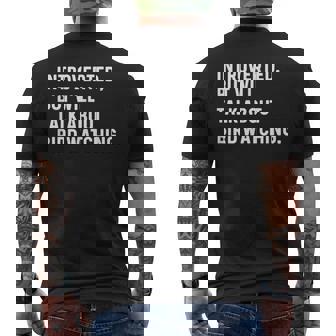 Introverted But Will Talk About Bird Watching Birding Birder Men's Back Print T-Shirt | Mazezy