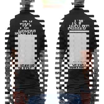 It's My Bachelor Party Marriage Party Sign My Men's T-shirt Back Print | Seseable UK