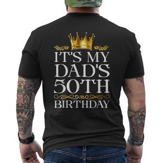 It's My Dad's 50Th Birthday Happy Birthday 50 Years Old Men's T-shirt Back Print - Thegiftio