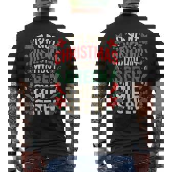 Its Not Christmas Without Green Chile Stew Men's Back Print T-Shirt | Mazezy