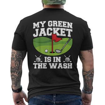 My Jacket Is In The Wash Master Golfer Golfing Lover Men's T-shirt Back Print | Seseable CA