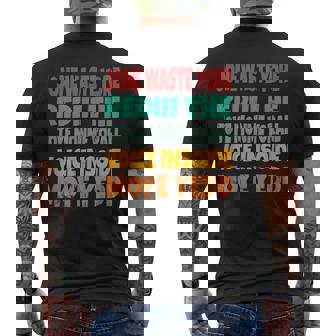 Jone Waste Yore Toye Monme Jones Waste Your Time メンズTシャツ バックプリント - Kawaiitshirt