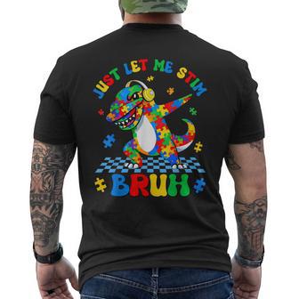 Just Let Me Stim Bruh Dabbing Dino T Rex Autism Awareness Men's T-shirt Back Print - Monsterry