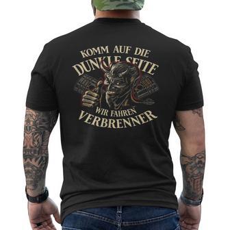 Komm Auf Die Dunkleeite — Wir Fahren Brenner T-Shirt mit Rückendruck - Seseable