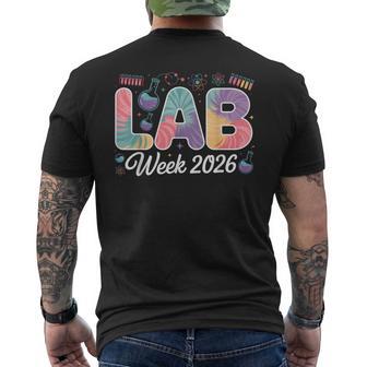 Lab Week 2026 Chemistry Science Lab Technician Appreciation Men's T-shirt Back Print | Seseable CA