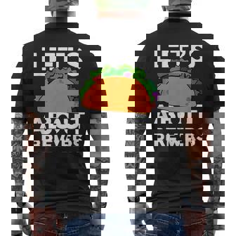 Let's Taco About Brewers For Brewer Shirt T-Shirt Men's Back Print T-Shirt | Mazezy