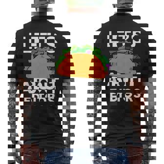 Let's Taco About Editors For Editor T-Shirt Men's Back Print T-Shirt | Mazezy