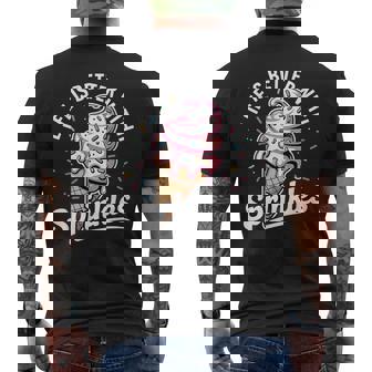 Life Is Better With Sprinkles Sweet Ice Cream Lover Men's T-shirt Back Print - Monsterry