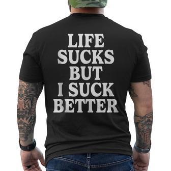 Life Sucks But I Suck Better Retro Vintage Tank Top Men's Back Print T-Shirt - Monsterry