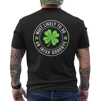 Most Likely To Do An Irish Goodbye St Patrick Men's T-shirt Back Print - Thegiftio UK