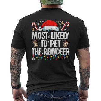 Most Likely To Pet The Reindeer Matching Family Men's T-shirt Back Print - Thegiftio UK
