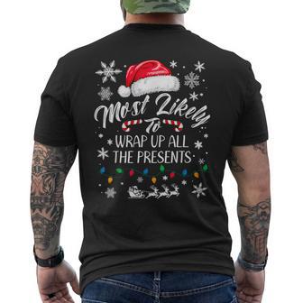 Most Likely To Wrap Up All The Presents Men's T-shirt Back Print - Thegiftio UK