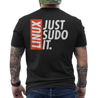 Linux Just Sodo It Coding & Nerd Pride Sudo Style Humor Men's T-shirt Back Print - Thegiftio UK