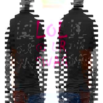 LOL UR Swag Fun Dank Meme Drip Style Joke Men's Back Print T-Shirt | Mazezy