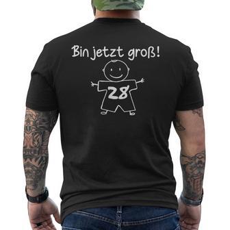 Lustig Humor Bin Jetzt Groß 28 Jahre Geburtstag Birthday T-Shirt mit Rückendruck - Geschenkecke