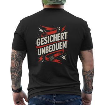 Lustigerpruch Gesichert Unbequem Meinung T-Shirt mit Rückendruck - Geschenkecke
