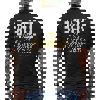 Made To Worship シャツ 礼拝用シャツ メンズ&レディース 神様 メンズTシャツ バックプリント - Kawaiitshirt