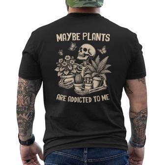Maybe Plants Are Addicted To Me Skeleton Gardener Retro Men's T-shirt Back Print - Thegiftio UK