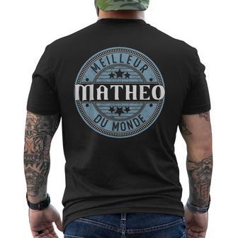 Meilleur Matheo Du Monde T-shirt imprimé au dos - Cadeauxyz