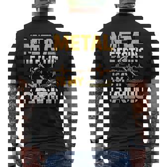 Metal Detecting Is My Cardio Treasure Detector Hobby Tank Top Men's Back Print T-Shirt | Mazezy