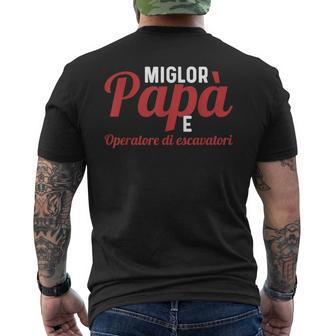 Miglor Papa E Padre Regalo Escavatore Operatore T-shirt da uomo con stampa posteriore - Novitaregali