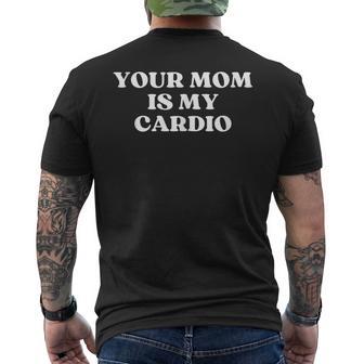 Your Mom Is My Cardio Hot Mom I Love Milf Y2k Tank Top Men's Back Print T-Shirt - Monsterry