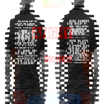 Mom Don’t Make Me Angry Acting Like My Mother Sarcasm Men's Back Print T-Shirt | Mazezy