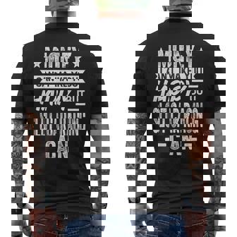 Money Can't Make You Happy But Slot Car Racing Racer Can Men's Back Print T-Shirt | Mazezy