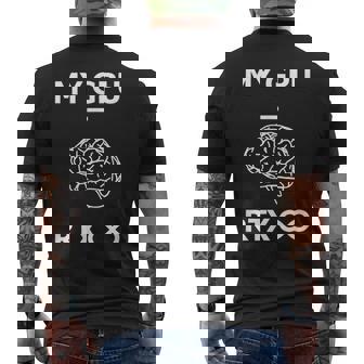 My Gpu Rtx Infinite、グラフィックスカードユニット Rtx Endless メンズTシャツ バックプリント - Kawaiitshirt